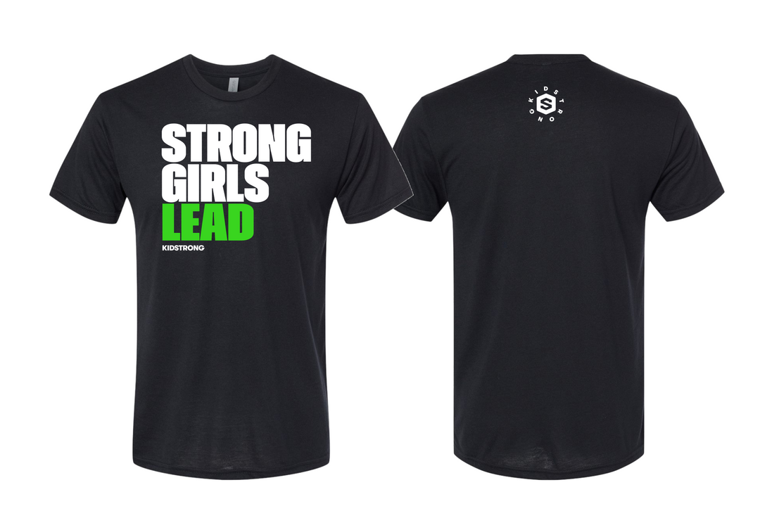 Strong Girls Lead T-Shirt