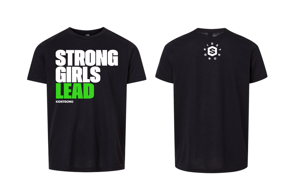 Strong Girls Lead T-Shirt